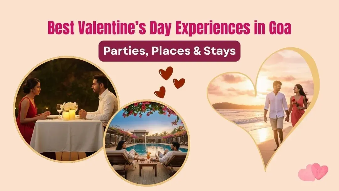 best valentine’s day experiences in goa: parties, places & stays