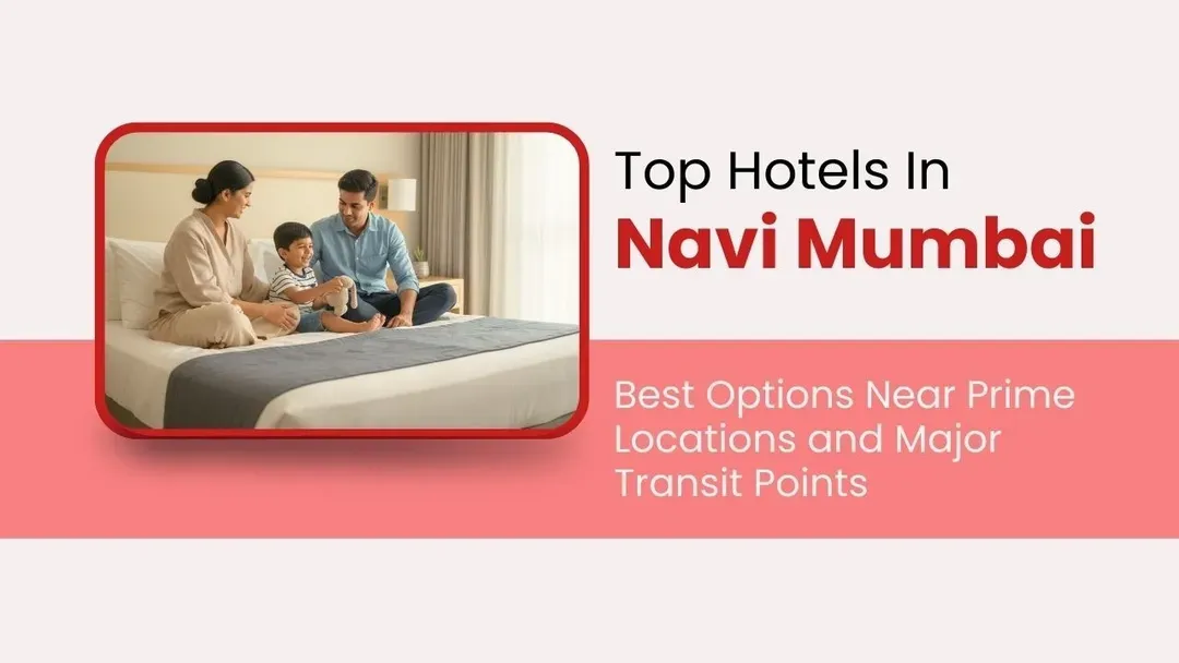 top hotels in navi mumbai near prime locations
