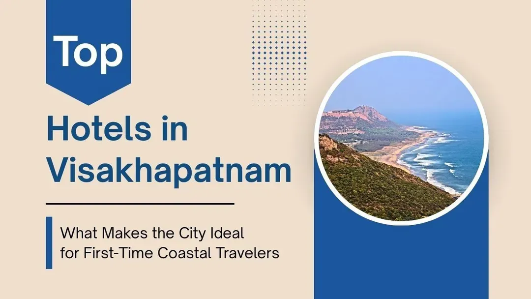 top hotels in vishakapatnam for first-time travellers