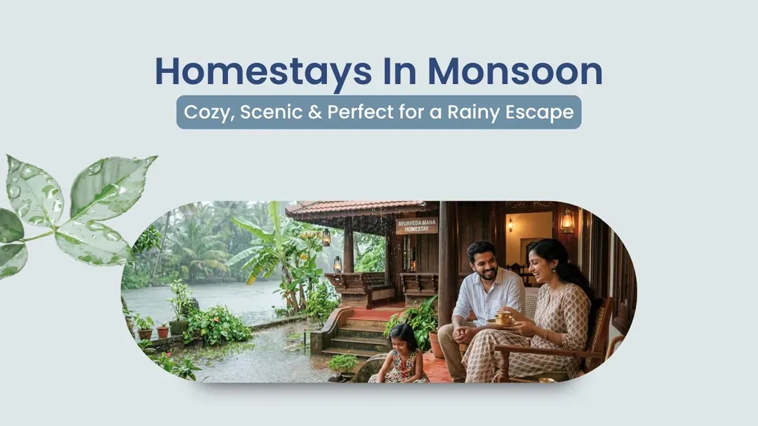 homestays in monsoon