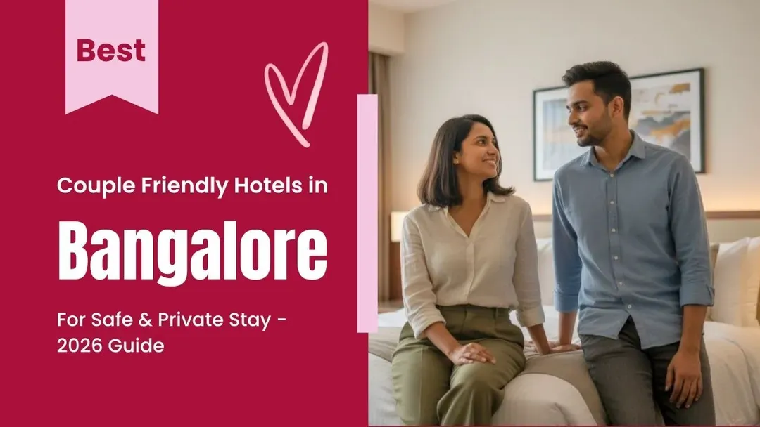 best couple friendly hotels in bangalore in 2026