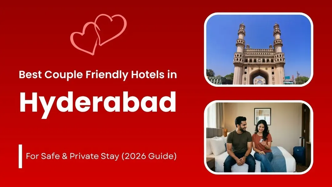 best couple friendly hotels in hyderabad in 2026