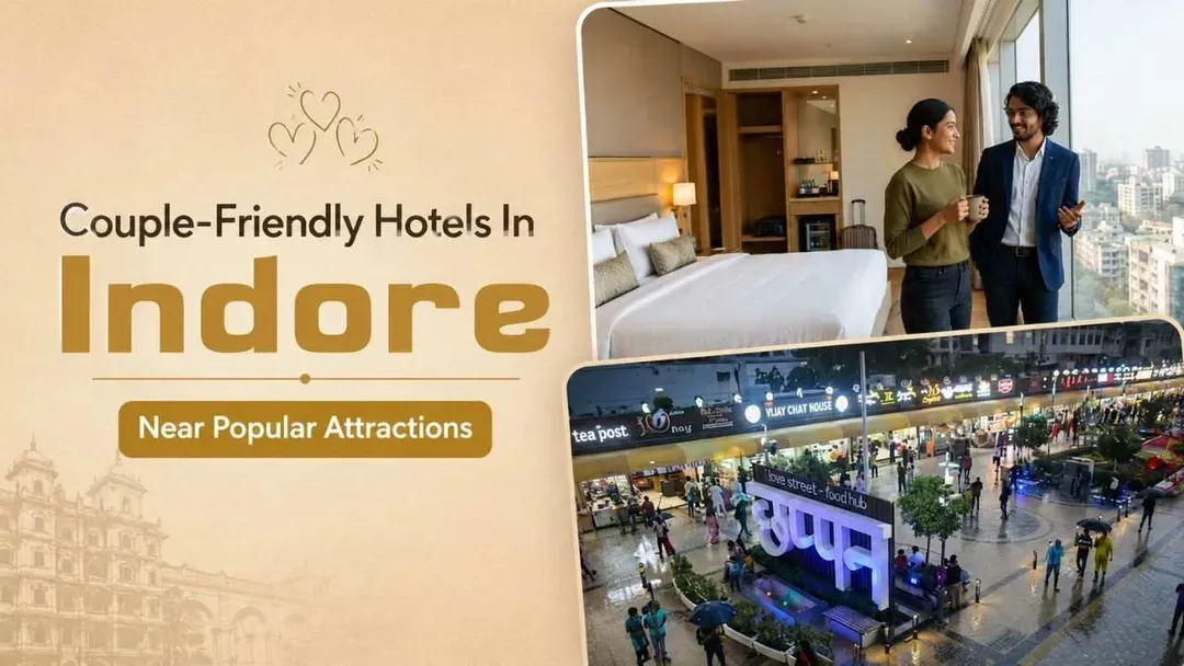 best couple-friendly hotels in indore.