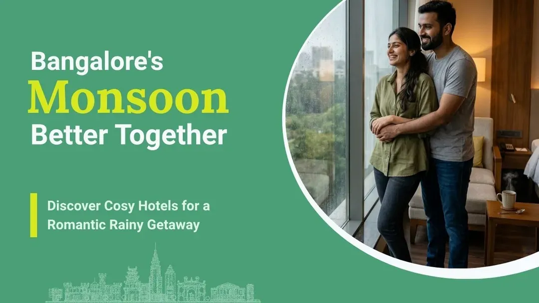 curated monsoon stays for couples in bangalore.