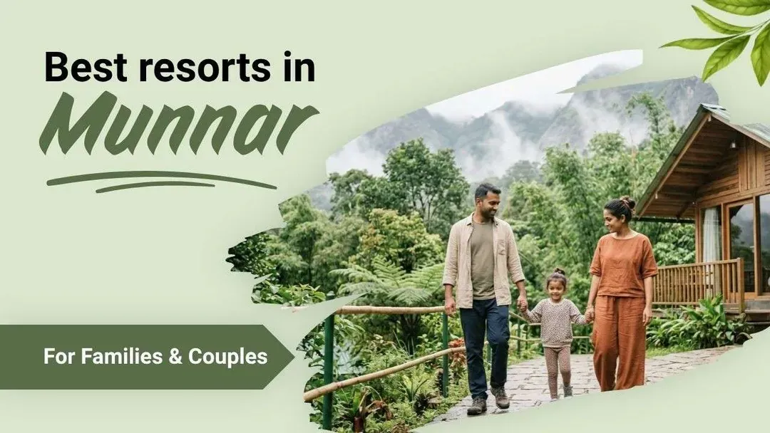 best resorts in munnar for families and couples.