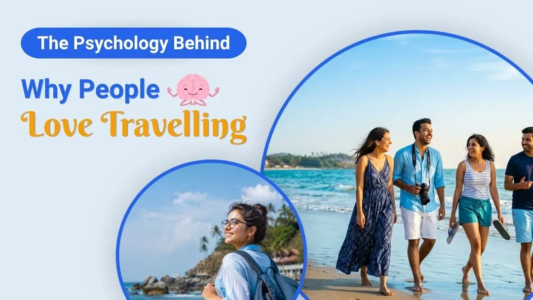 why people love travelling?