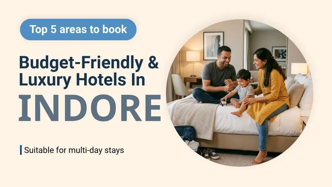 top areas to book hotels in indore.