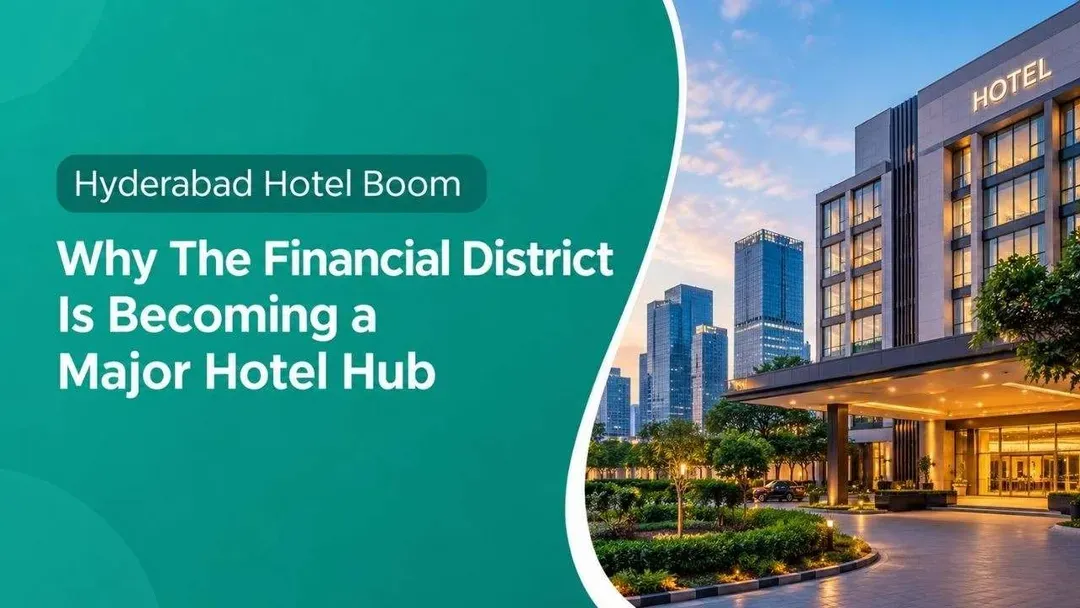 an analysis on how hyderabad's financial district boost hotel demand.